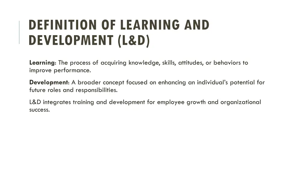 definition of learning and development l d