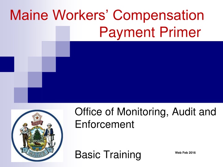 maine workers compensation payment primer