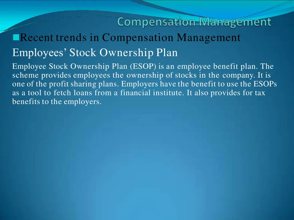 recent trends in compensation management