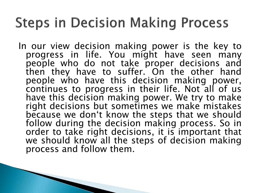 in our view decision making power