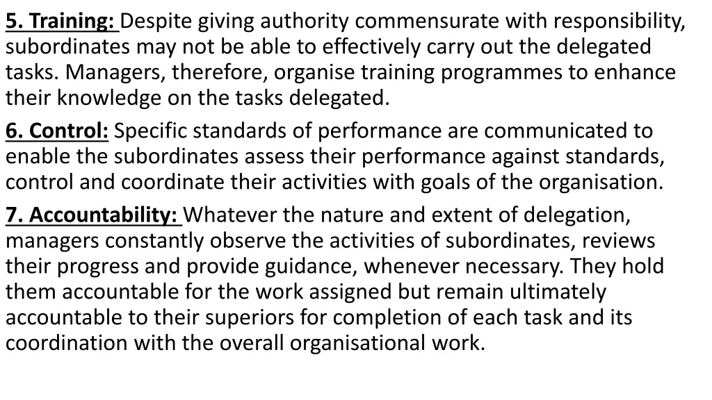 5 training despite giving authority commensurate