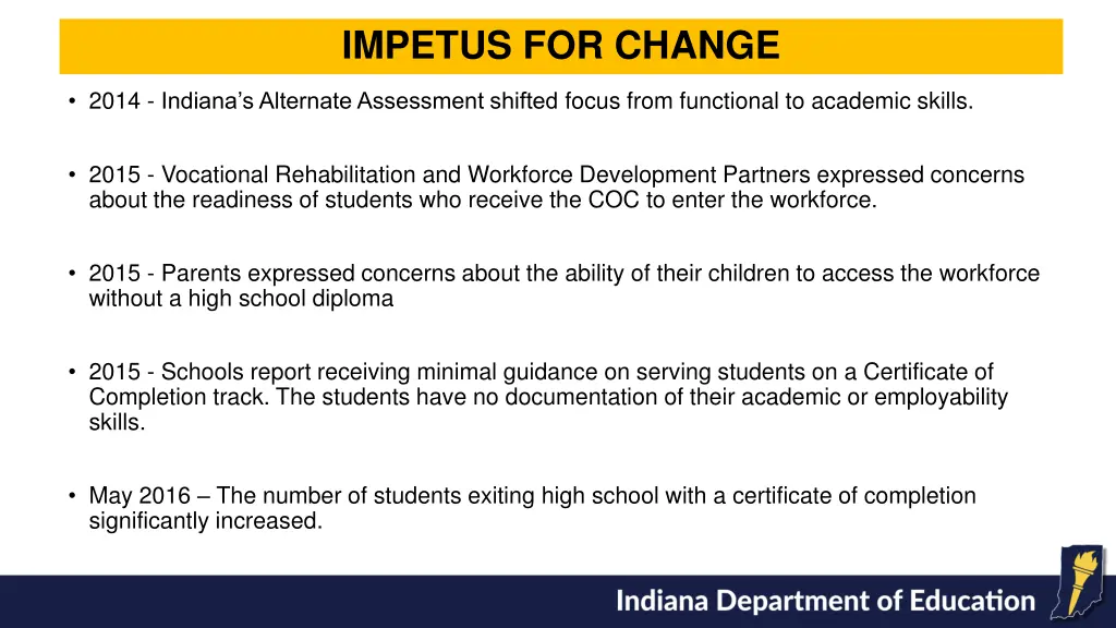 impetus for change