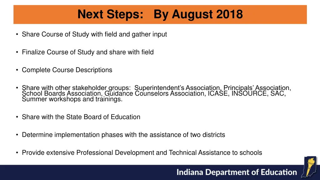 next steps by august 2018