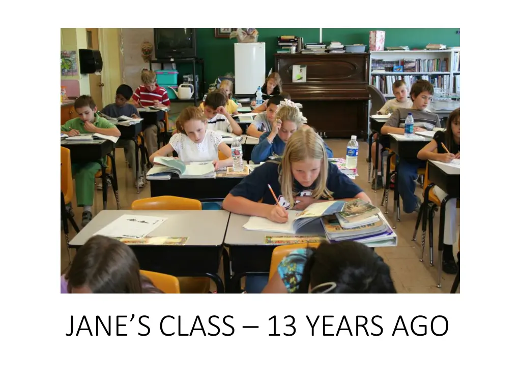 jane s class 13 years ago