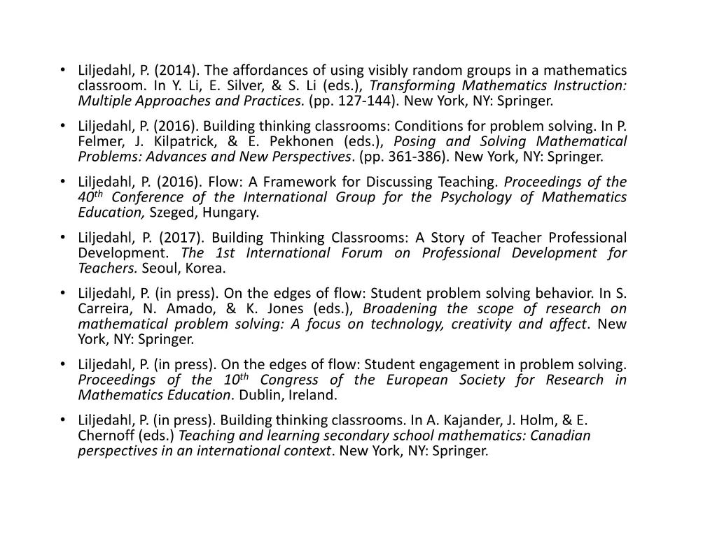 liljedahl p 2014 the affordances of using visibly
