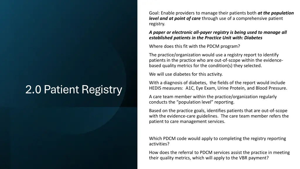 goal enable providers to manage their patients