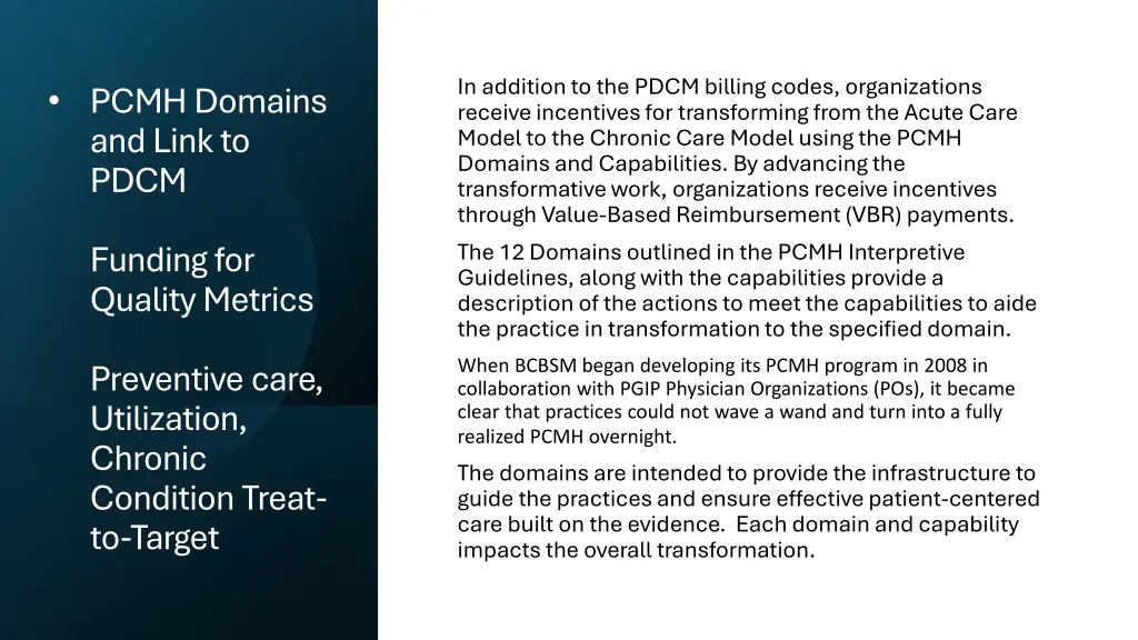 in addition to the pdcm billing codes