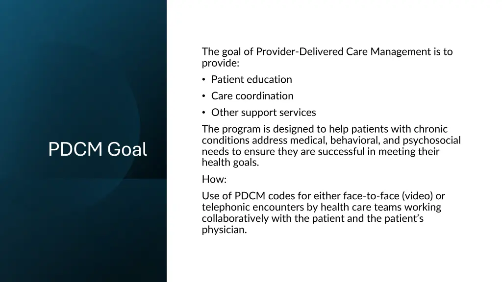 the goal of provider delivered care management