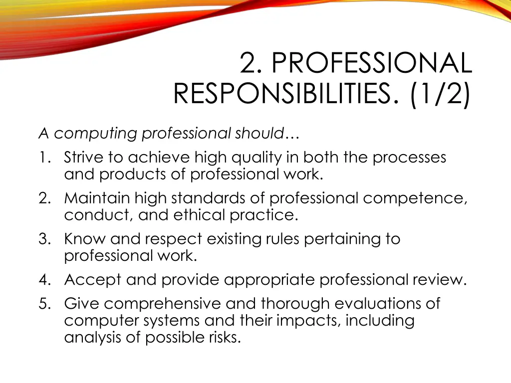 2 professional responsibilities 1 2