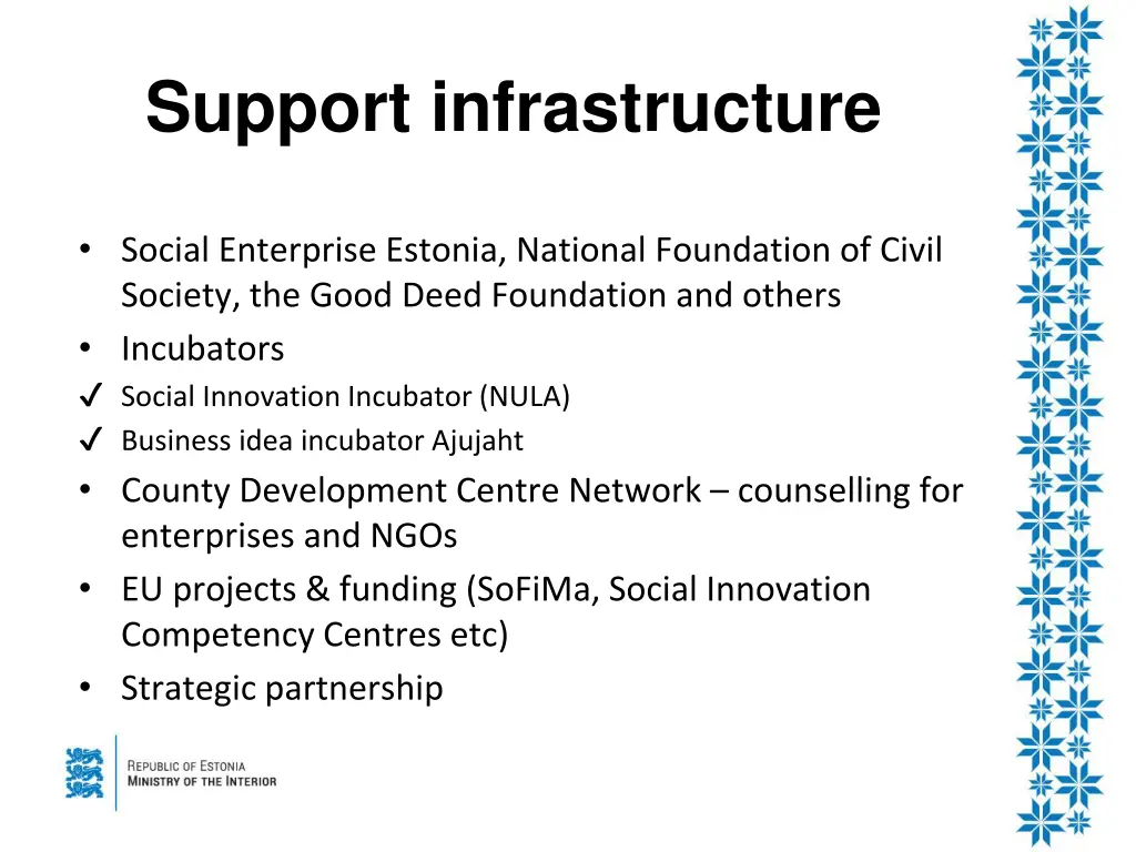support infrastructure