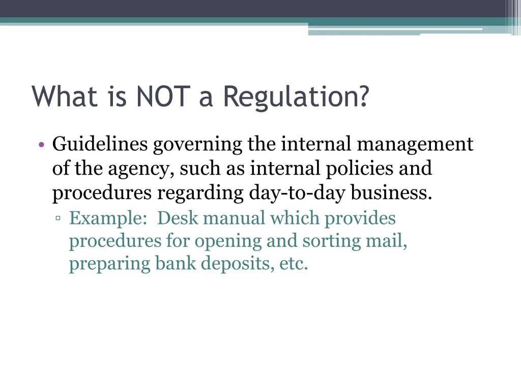 what is not a regulation