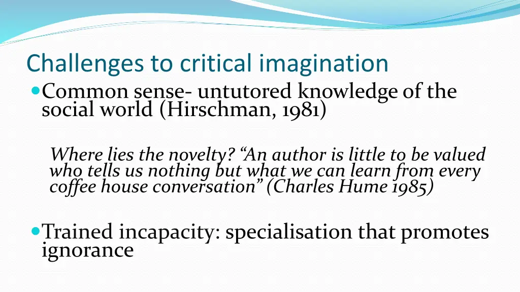 challenges to critical imagination common sense