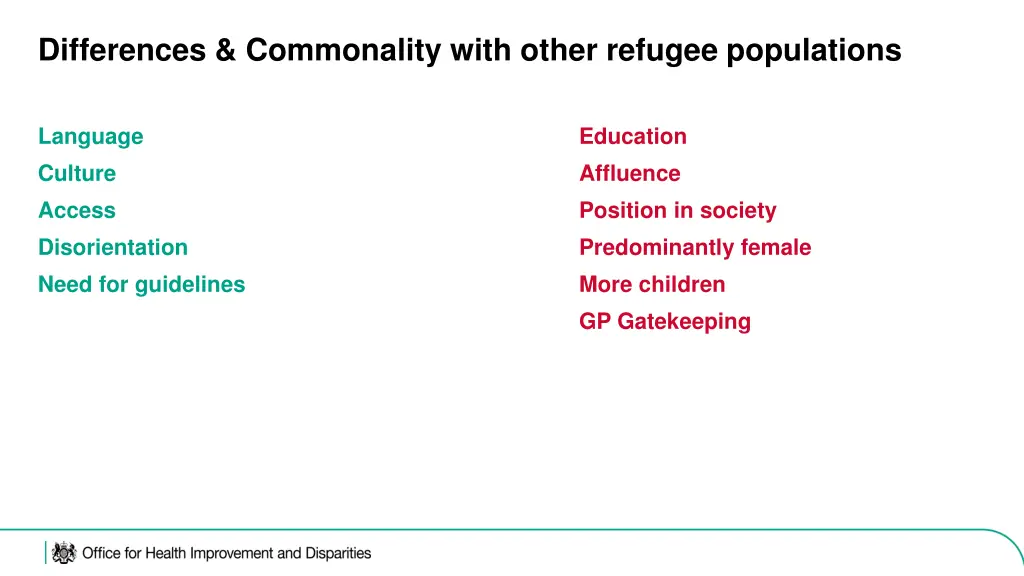 differences commonality with other refugee