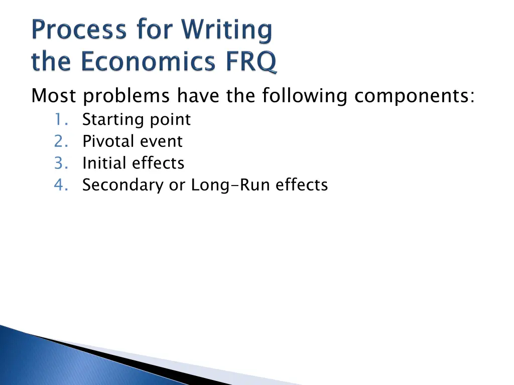 most problems have the following components