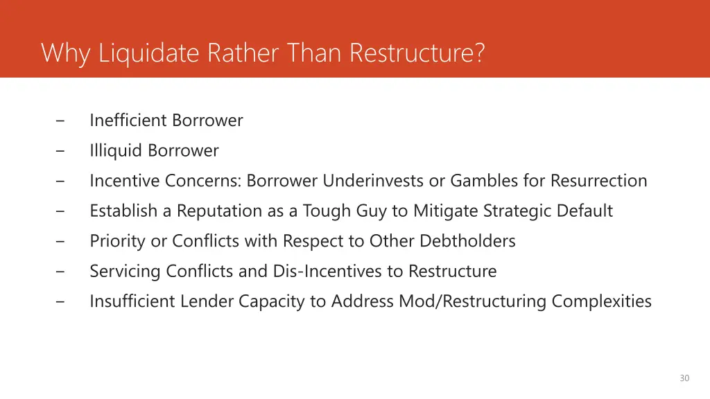 why liquidate rather than restructure