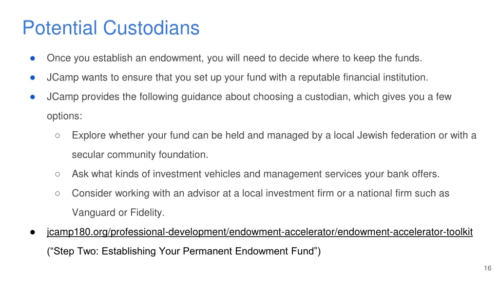 potential custodians