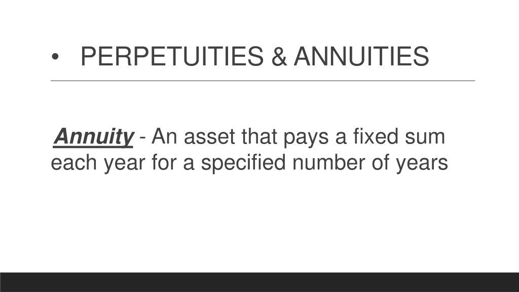 perpetuities annuities 4