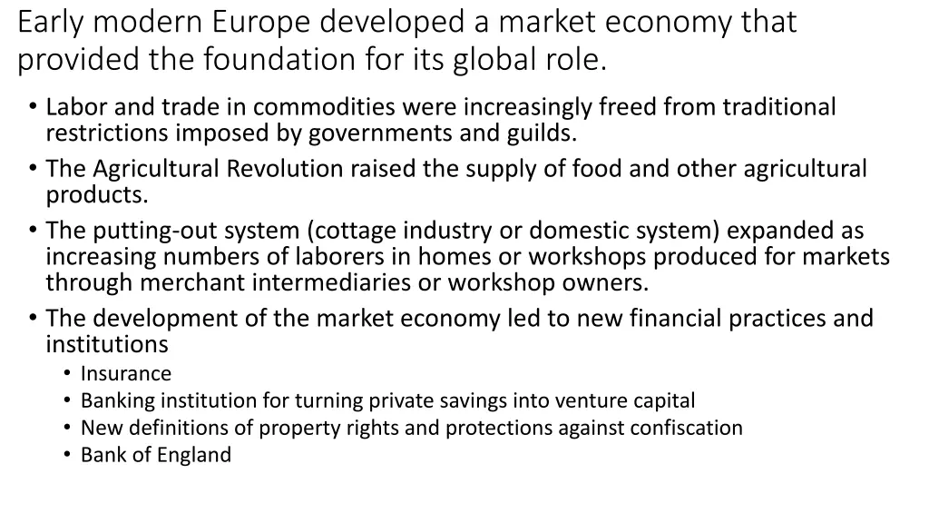 early modern europe developed a market economy