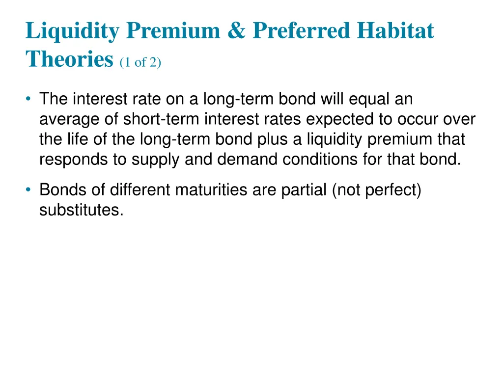 liquidity premium preferred habitat theories