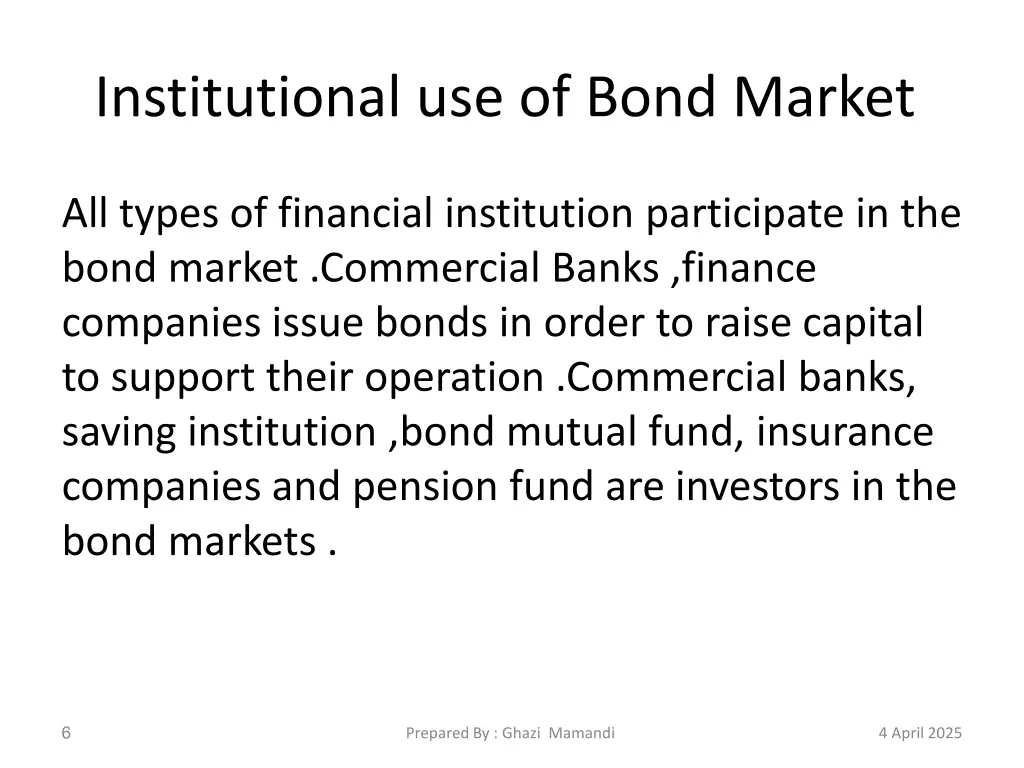 institutional use of bond market