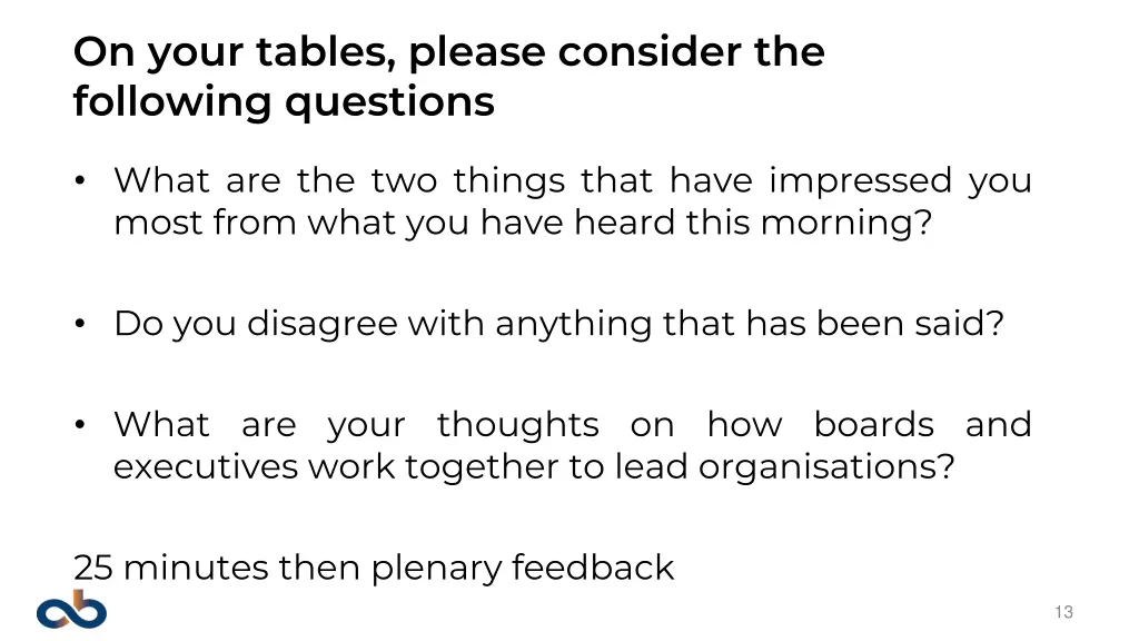 on your tables please consider the following