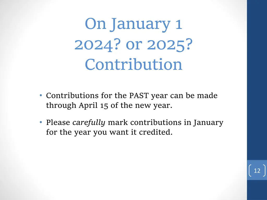 on january 1 2024 or 2025 contribution