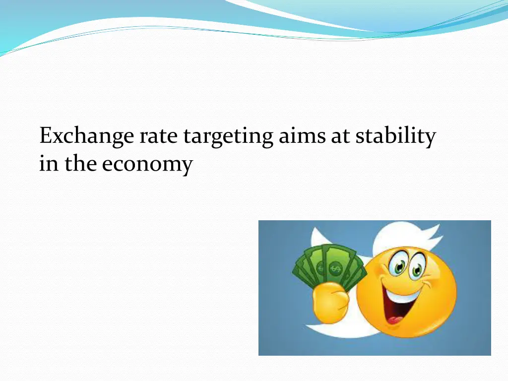 exchange rate targeting aims at stability