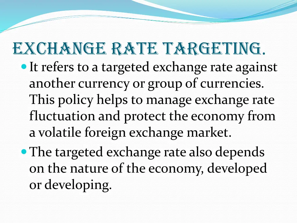 exchange rate targeting it refers to a targeted