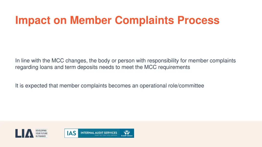 impact on member complaints process