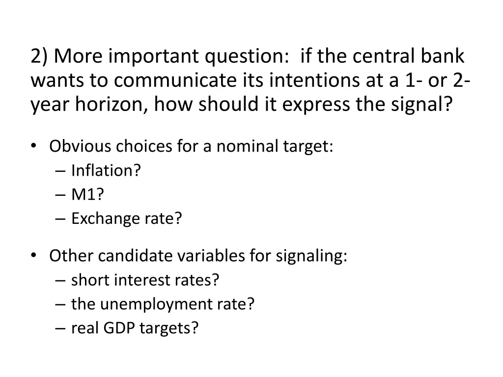 2 more important question if the central bank