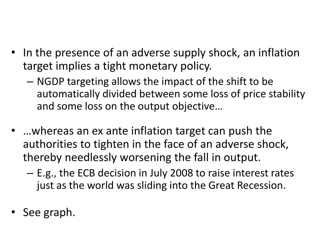 in the presence of an adverse supply shock