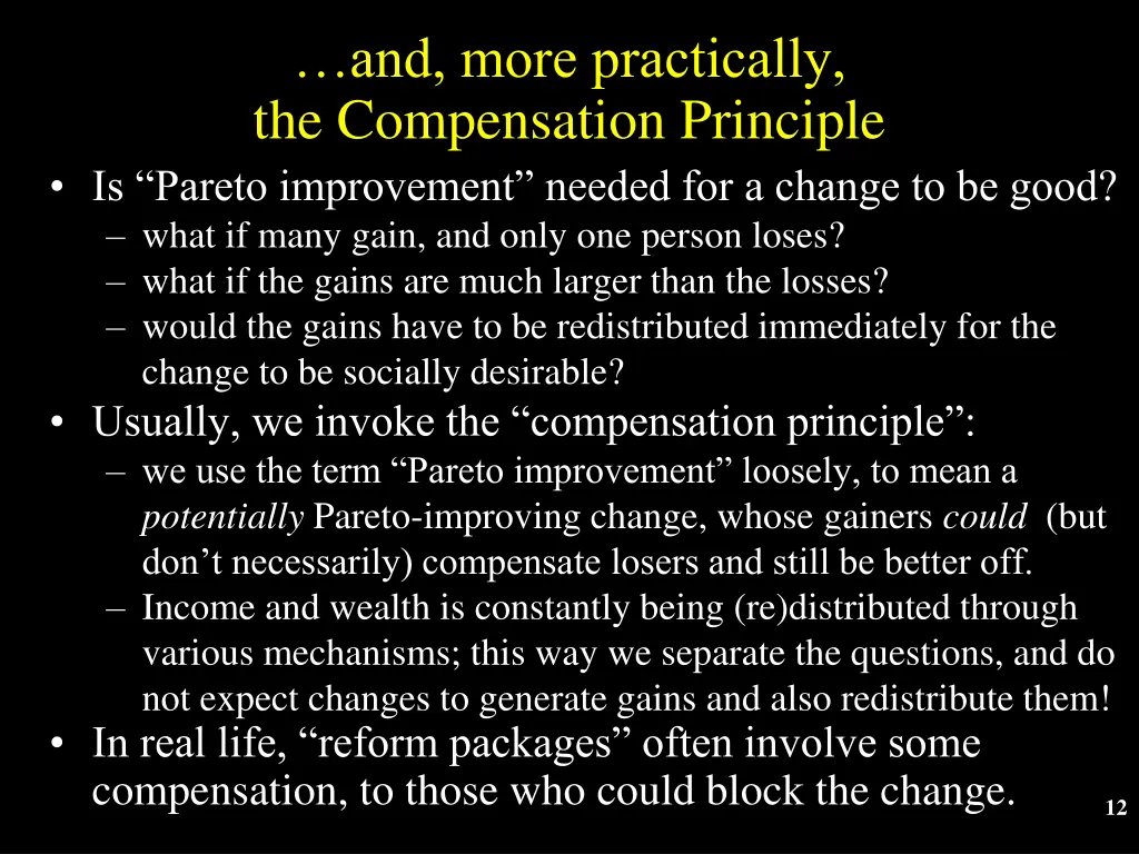 and more practically the compensation principle