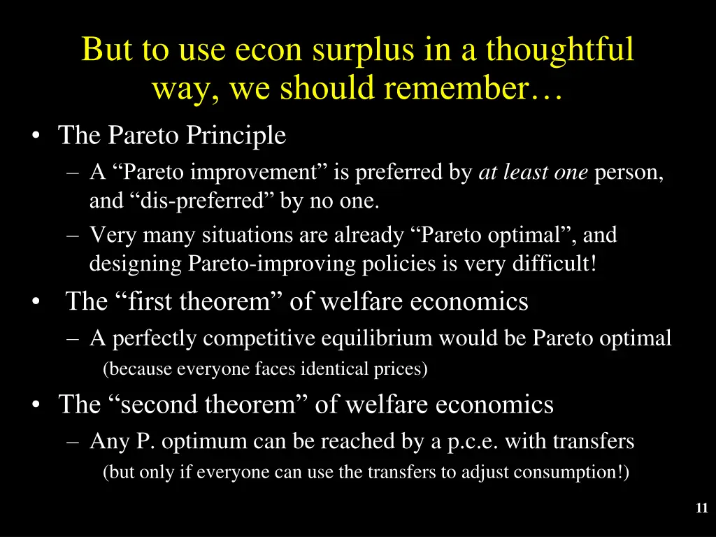 but to use econ surplus in a thoughtful