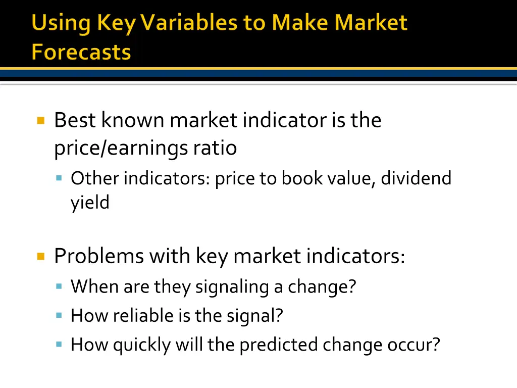 best known market indicator is the price earnings