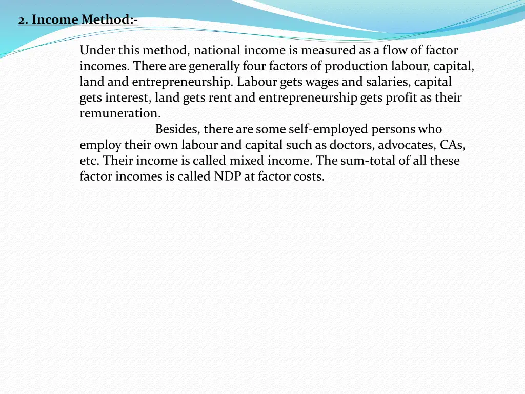 2 income method