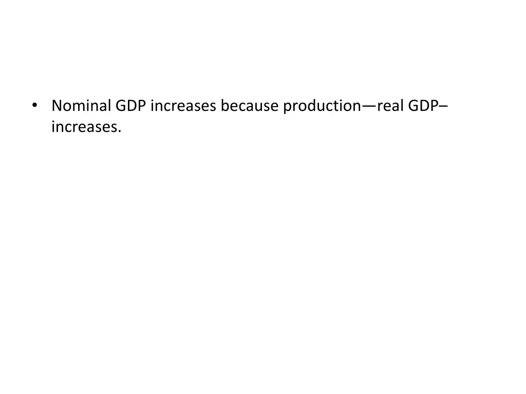 nominal gdp increases because production real