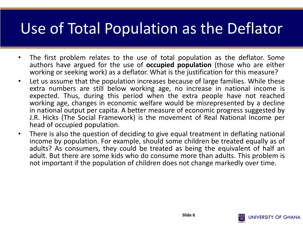 use of total population as the deflator