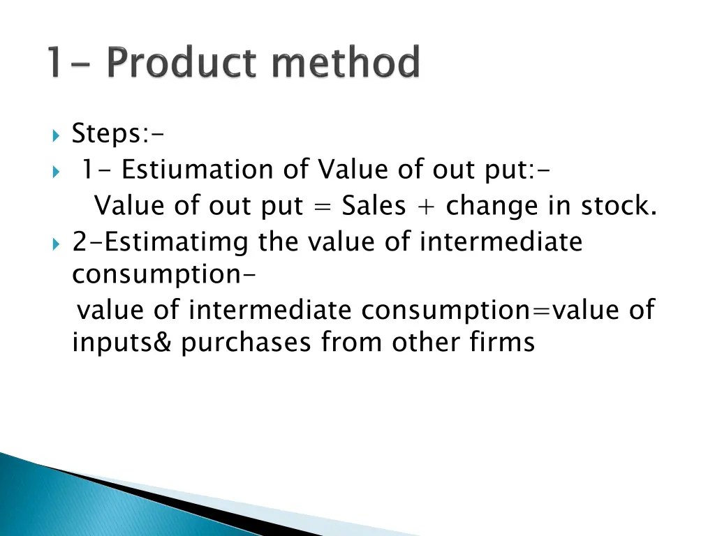 steps 1 estiumation of value of out put value