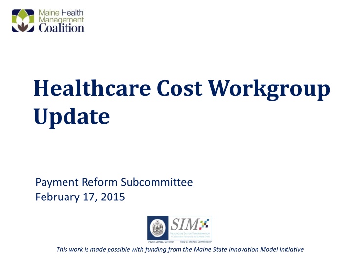 healthcare cost workgroup update