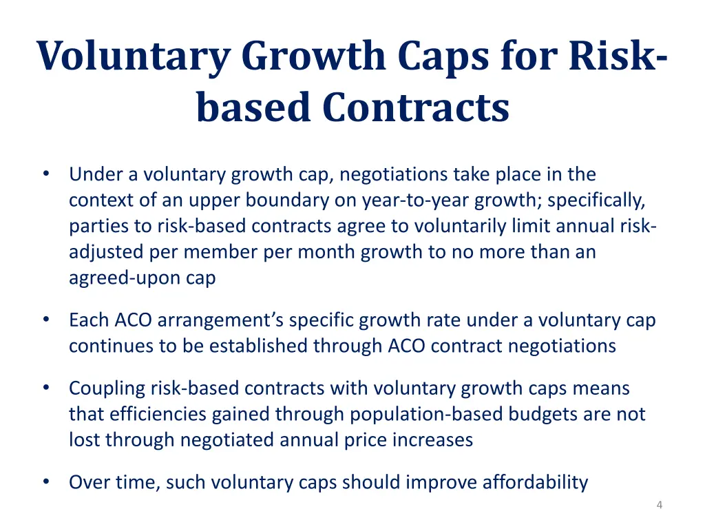 voluntary growth caps for risk based contracts