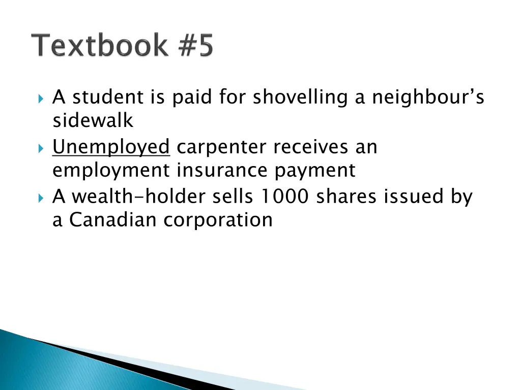 a student is paid for shovelling a neighbour