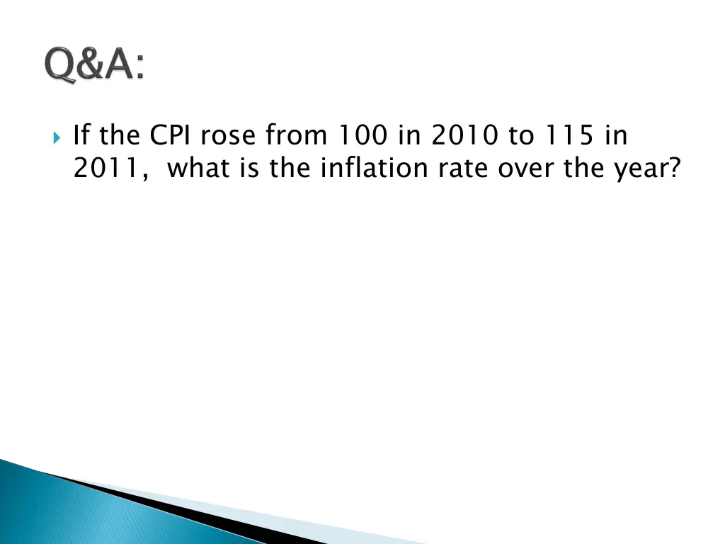 if the cpi rose from 100 in 2010 to 115 in 2011