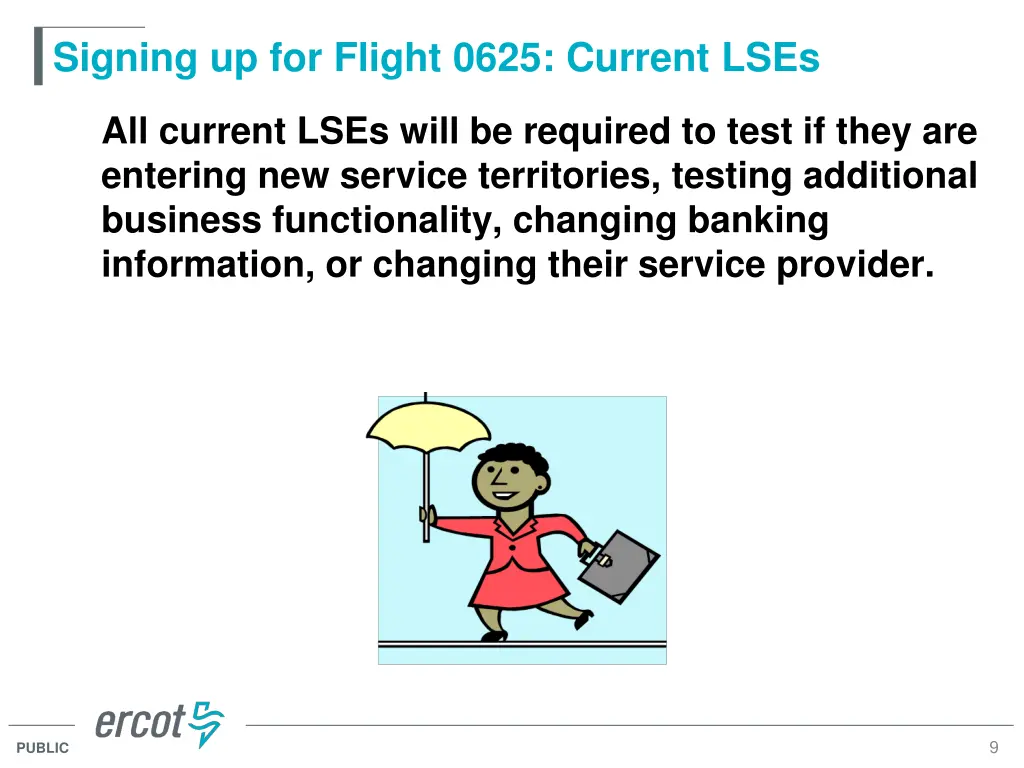 signing up for flight 0625 current lses