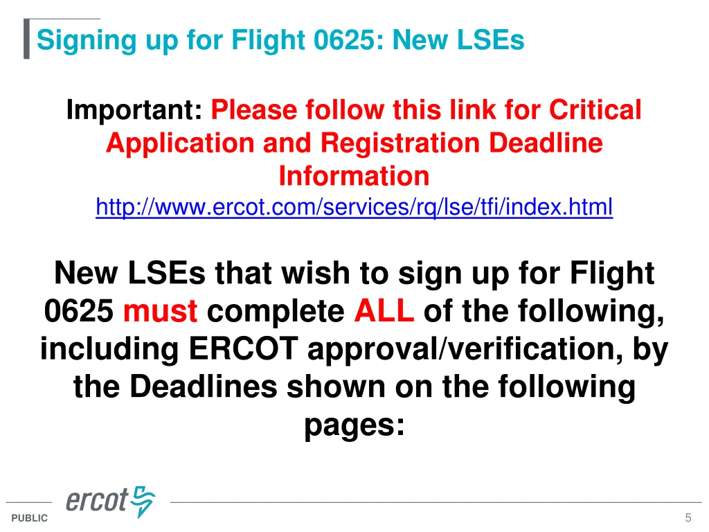 signing up for flight 0625 new lses