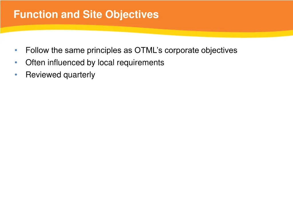 function and site objectives
