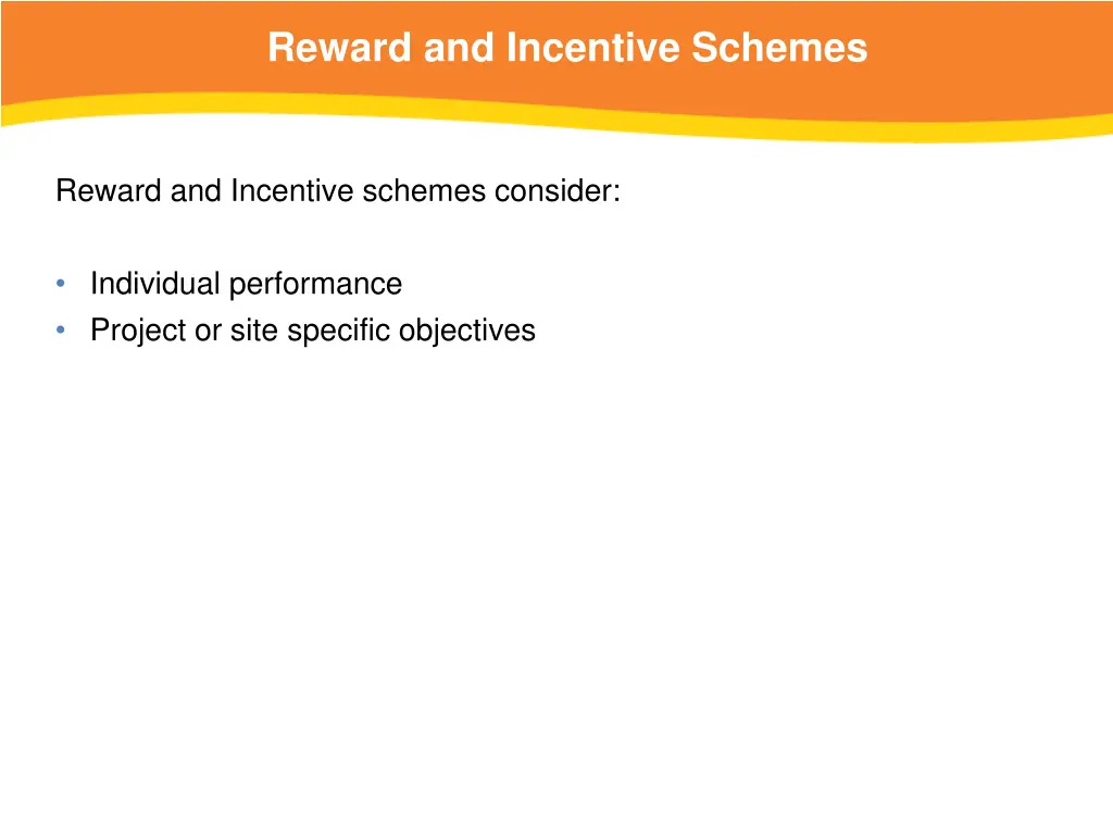 reward and incentive schemes