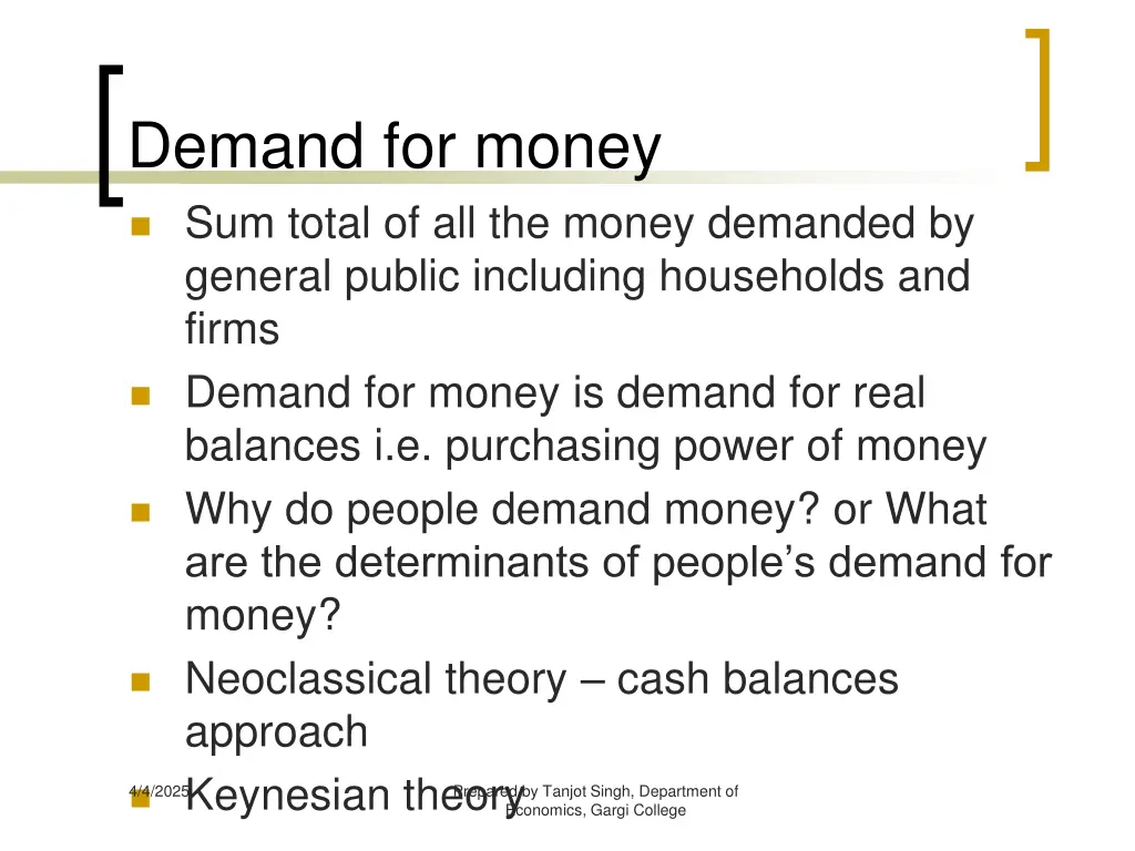 demand for money sum total of all the money