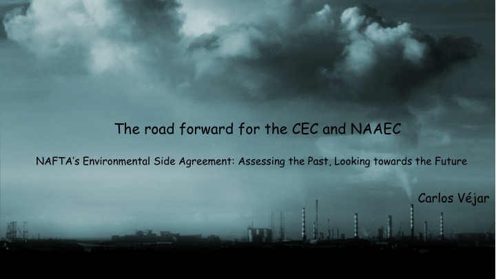 the road forward for the cec and naaec