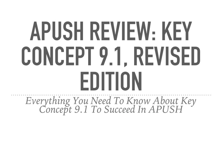 apush review key concept 9 1 revised edition