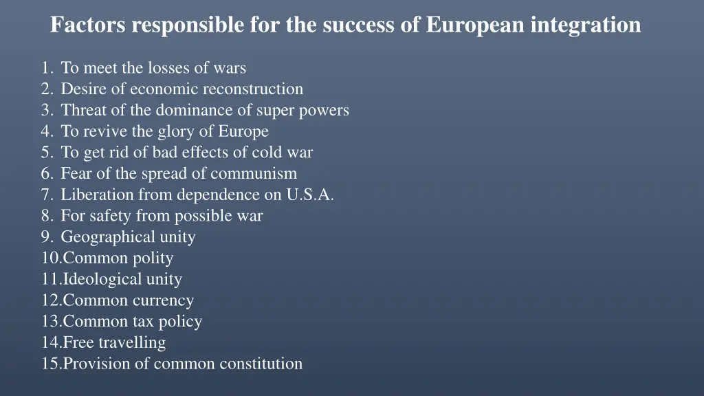 factors responsible for the success of european